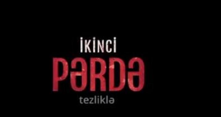 “İkinci pərdə” filminin tizeri yayıldı -