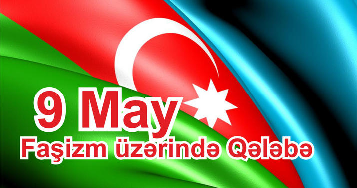 9 May: Faşizm üzərində Qələbənin görünməyən cəbhəsi – Azərbaycan