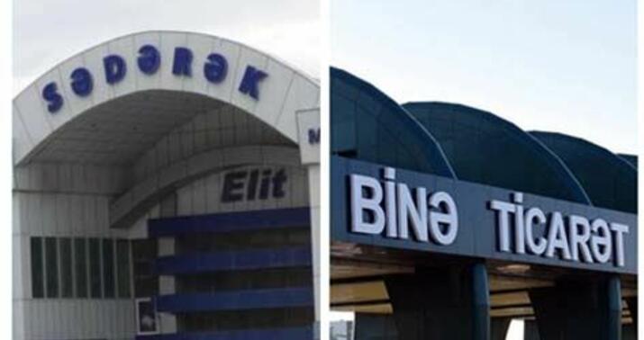 Binə və Sədərək ticarət mərkəzlərində əməliyyat keçirildi