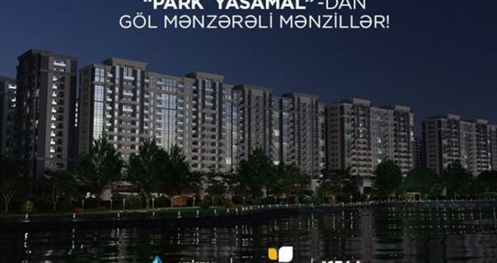 “Park Yasamal”dan göl mənzərəli mənzillər!