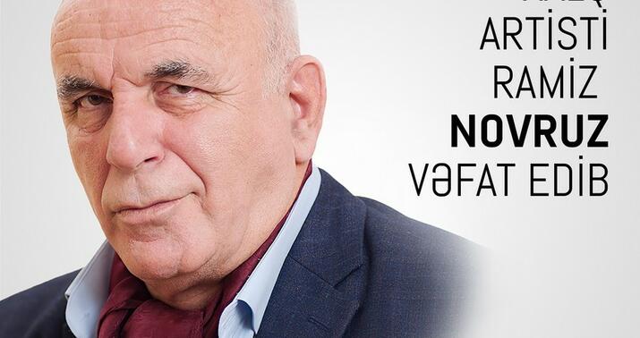 Nazirlik Ramiz Novruzun vəfatı ilə bağlı nekroloq yaydı