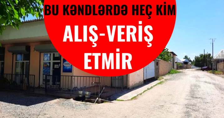 Azərbaycanda 200 kənddə mağaza yoxdur -