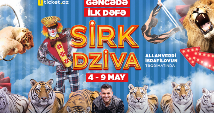 Gəncə tarixində ən möhtəşəm sirk şousu