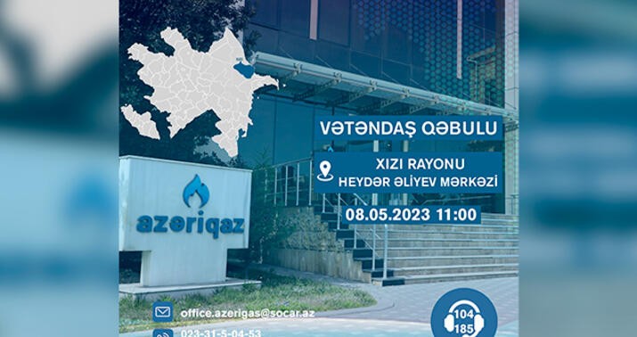 “Azəriqaz” rəhbərliyi vətəndaşlarla görüşəcək