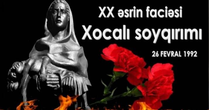 Xocalı soyqırımı XX əsrdə ermənilərin xalqımıza qarşı törətdiyi insanlıq cinayətidir –