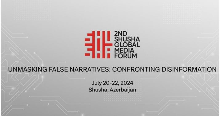 Şuşada II Qlobal Media Forumunun ikinci iş günü başladı