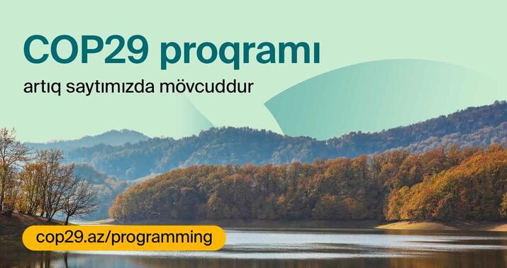 COP29 konfransının proqramı açıqlandı