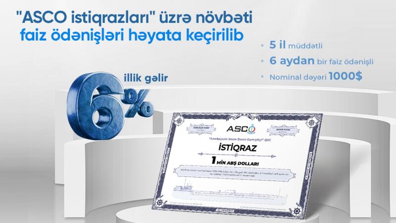 "ASCO istiqrazları" üzrə növbəti faiz ödənişləri həyata keçirilib