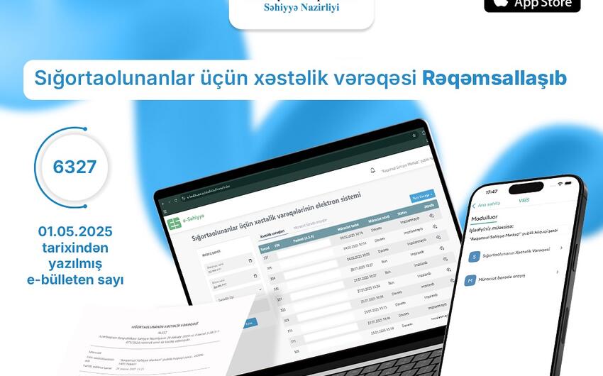 Səhiyyə Nazirliyi: Mayın 1-dən indiyədək 6327 e-bülleten tərtib olunub