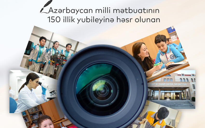 “Elm və təhsil obyektivdə" foto-video müsabiqəsinə qeydiyyat uzadılır