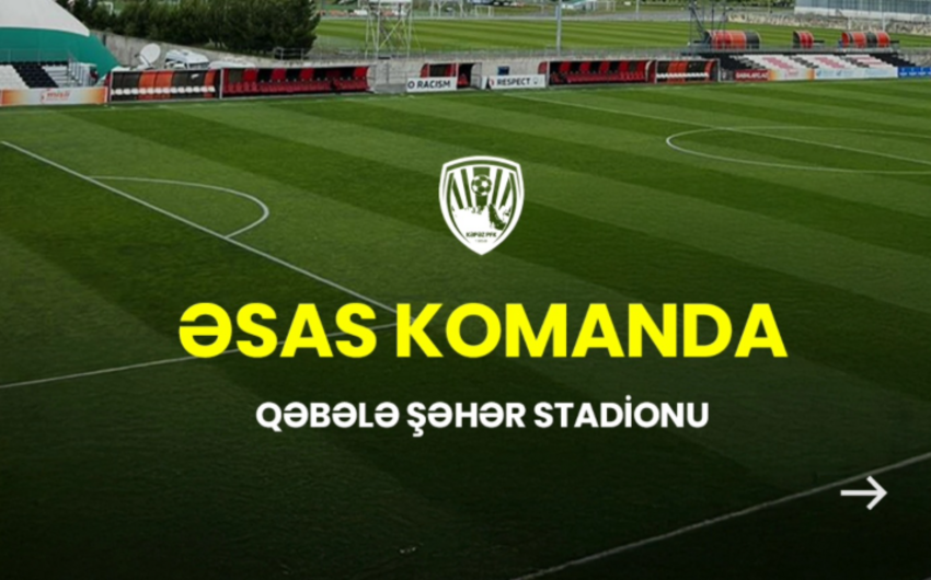 "Kəpəz" ev oyunlarını Qəbələdə keçirəcək