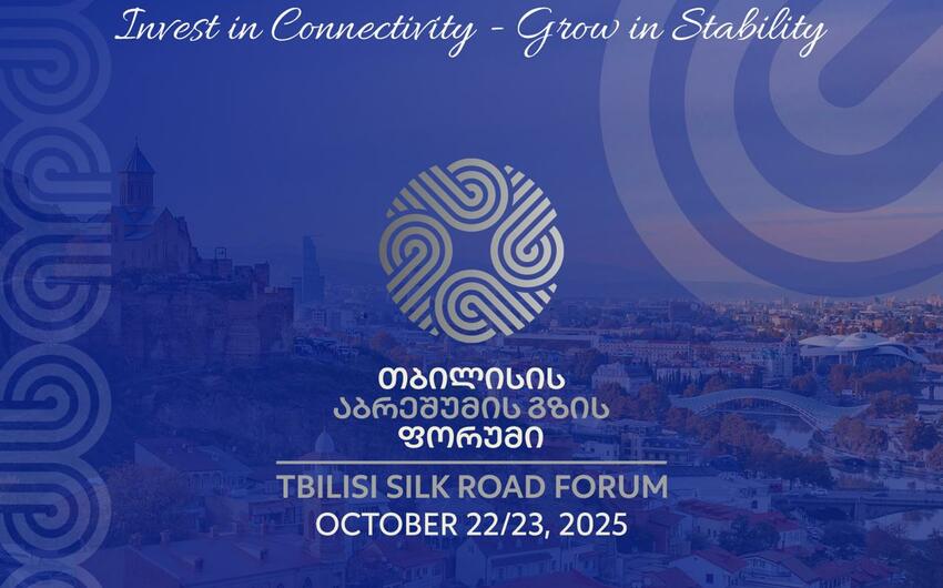 Tbilisidə V İpək Yolu Forumu keçiriləcək, Azərbaycan da təmsil olunacaq