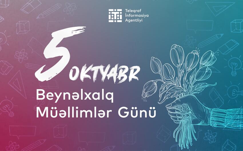 Bu gün Beynəlxalq Müəllimlər Günüdür