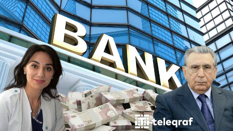 Ramiz Mehdiyevin gəlininin bankının zərəri 27 milyon 222 min manata çatıb