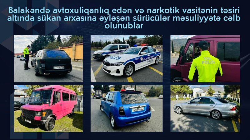 Balakəndə avtoxuliqanlıq edən şəxslər saxlanıldı