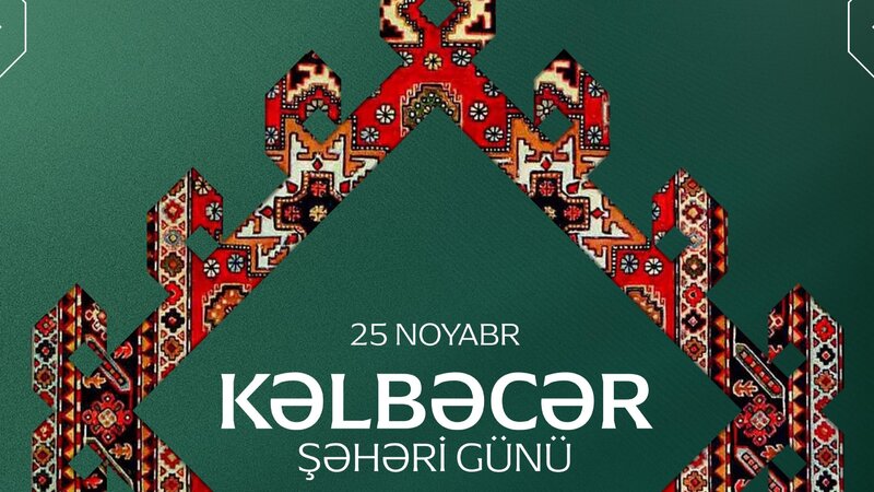 İlk dəfə Kəlbəcərdə Şəhər Günü keçirilir