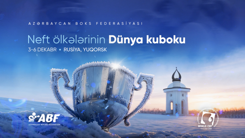 Azərbaycan boksçuları neft ölkələrinin dünya kubokunda
