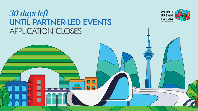 WUF13 tərəfdaş tədbirlərinə müraciətlərin qəbulu yanvarın 29-da başa çatır