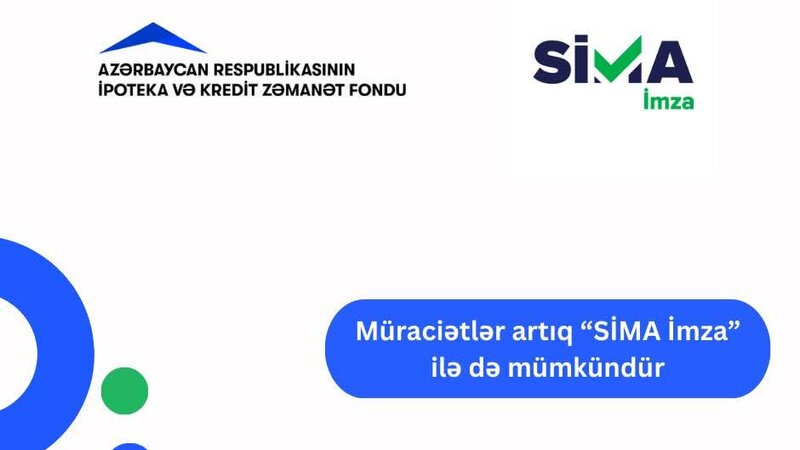 “SİMA İmza” “Elektron ipoteka və kredit zəmanət” sisteminə inteqrasiya edildi