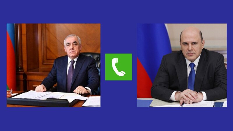 Baş nazir Əli Əsədov Rusiya Hökumətinin sədri Mixail Mişustinlə telefonla danışıb