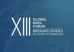 "Global Times": XIII Qlobal Bakı Forumu sülh naminə mühüm dialoq platformasına çevrilib
