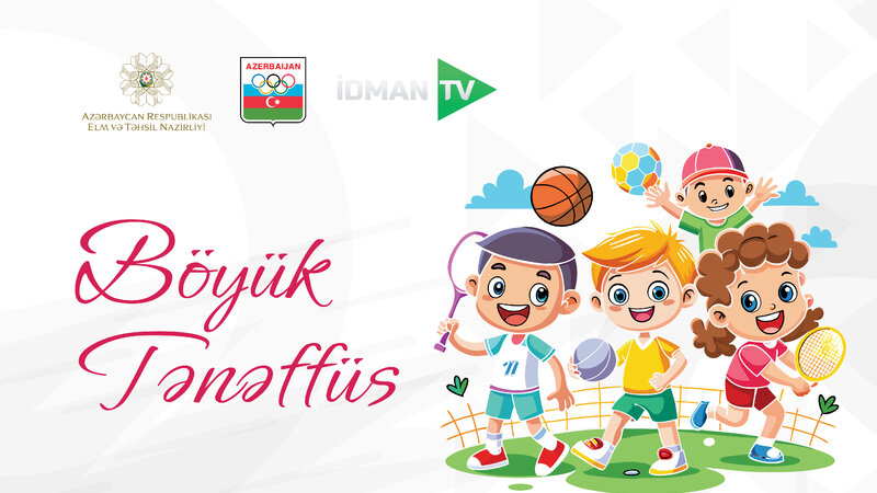 “Böyük tənəffüs”: məktəblilər üçün yeni idman yarışı televiziya layihəsi başlayıb