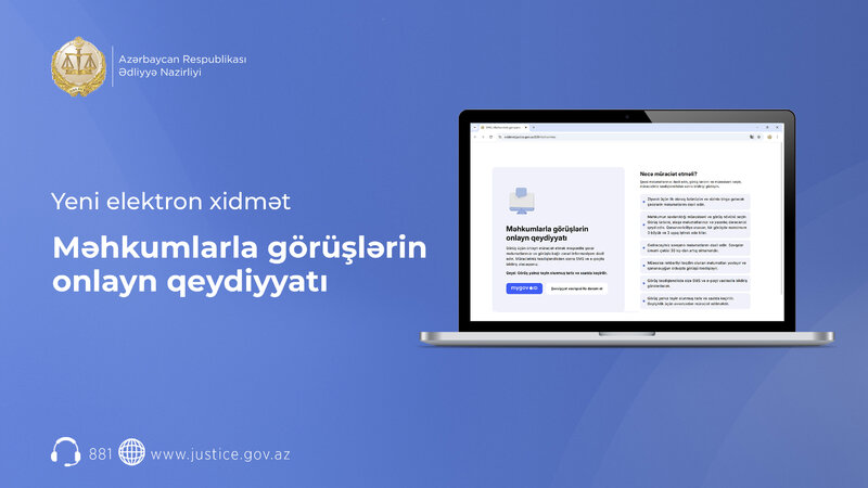 “Məhkumlarla görüşlərin onlayn qeydiyyatı” xidməti istifadəyə verildi
