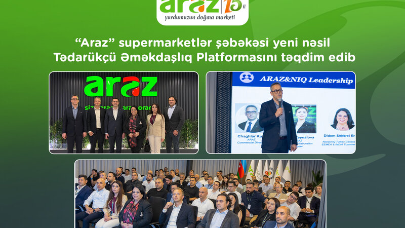 “Araz” supermarketlər şəbəkəsi yeni nəsil Tədarükçü Əməkdaşlıq Platformasını təqdim etdi