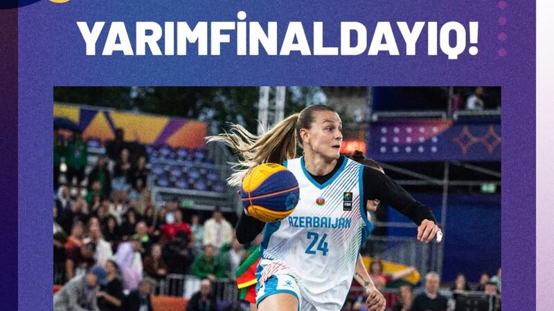 Azərbaycan basketbol millisi Dünya çempionatının yarımfinalına yüksəldi