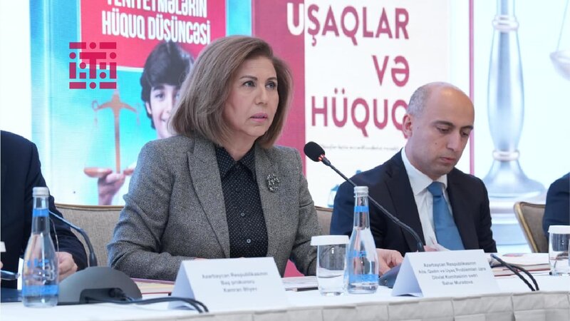 Bahar Muradova: Uşaq hüquqlarının qorunması yalnız dövlət qurumlarının vəzifəsi deyil
