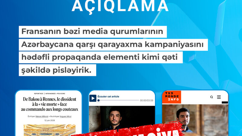 MEDİA: Fransanın bəzi media qurumları ölkəmizə qarşı qarayaxma kampaniyası aparır