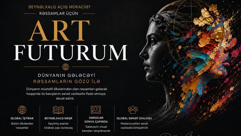 Amerikada yaşayan azərbaycanlı rəssam Dilbər İbrahimova həmyerlilərini “ART FUTURUM” layihəsinə qoşulmağa çağırdı