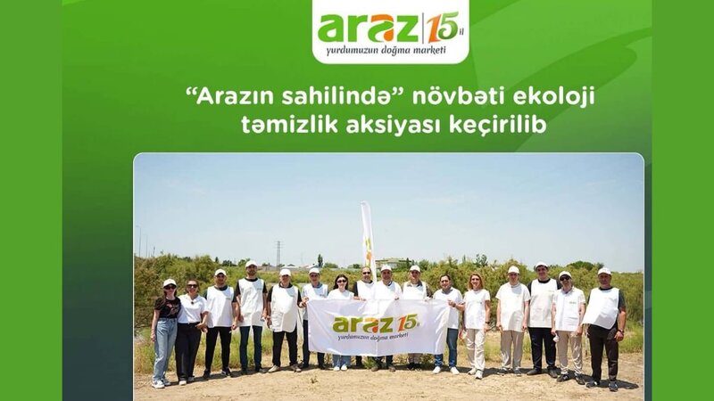 “Arazın sahilində” növbəti ekoloji təmizlik aksiyası keçirilib