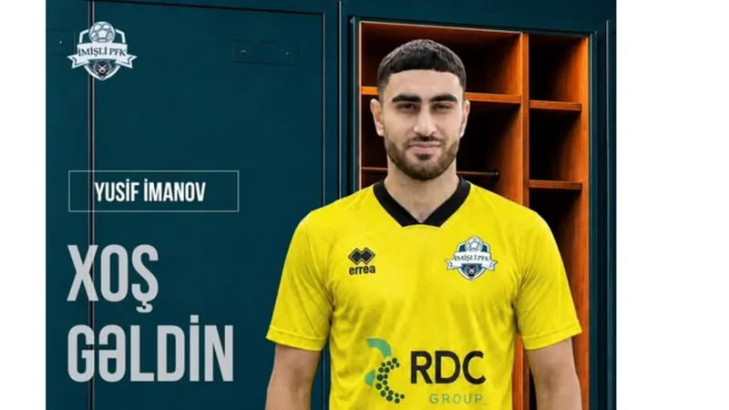 Azərbaycan millisinin qapıçısı Yusif İmanovun yeni klubu bəlli oldu