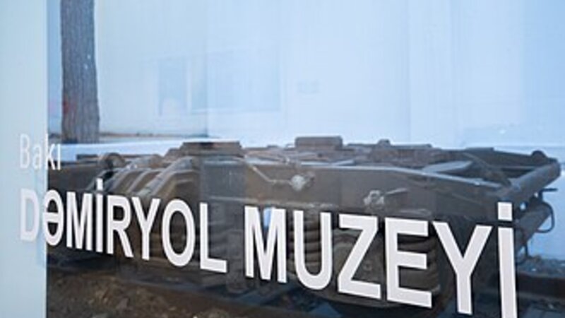 Dəmiryol Muzeyinə giriş qiymətləri ucuzlaşdı