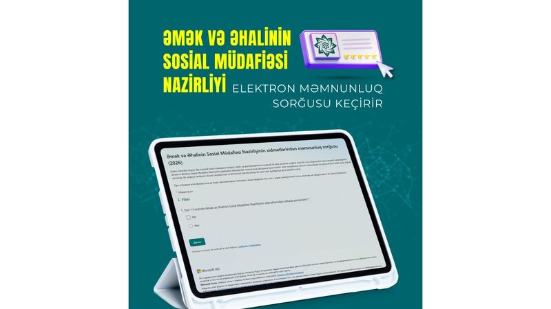 Əmək və Əhalinin Sosial Müdafiəsi Nazirliyi xidmətlərindən məmnunluq sorğusu keçirir