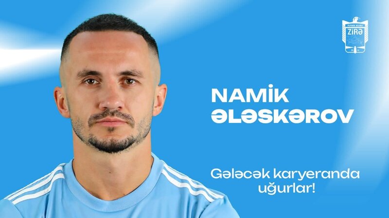 "Zirə" Namik Ələskərovla yollarını ayırdı