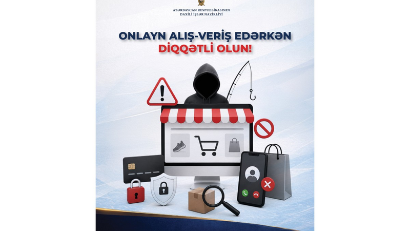 DİN vətəndaşlara onlayn alış-verişlə bağlı xəbərdarlıq etdi