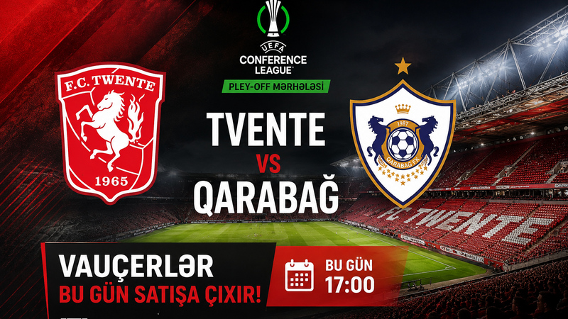 Konfrans Liqası: “Tvente” ilə oyun üçün “Qarabağ” azarkeşlərinə 1500 yer ayrılıb