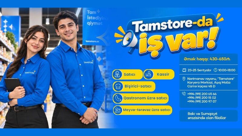 Tamstore Marketlər Şəbəkəsində iş imkanları sizləri gözləyir