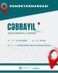 Cəbrayılın Şükürbəyli kəndində əmək yarmarkası olacaq
