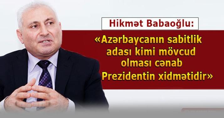 “Hücum diplomatiyasına keçidin əsasını cənab Prezident qoyub” - MÜSAHİBƏ