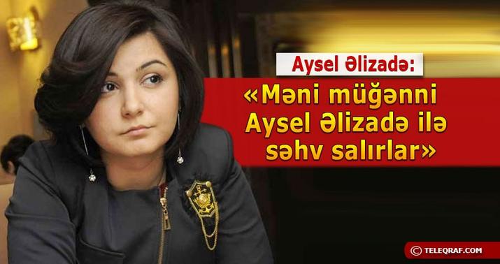 “O qız mənim sayəmdə tanındı” - MÜSAHİBƏ