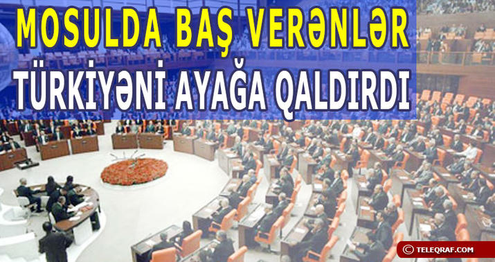 Türkiyə Böyük Millət Məclisinin fövqəladə toplantısı ...