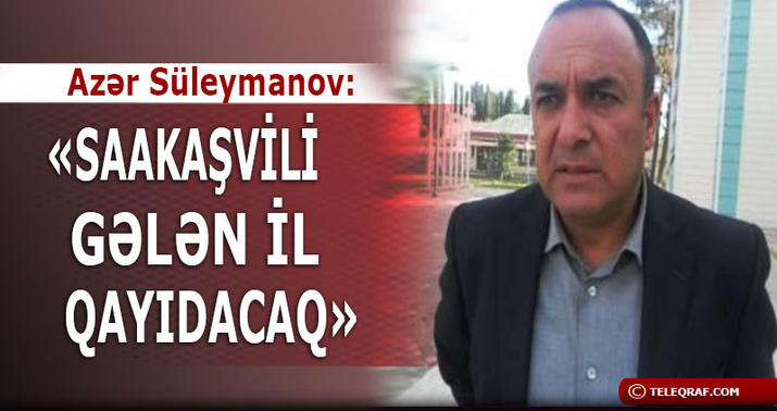 “Artıq Gürcüstanda inqilab arzu edilmir” - MÜSAHİBƏ