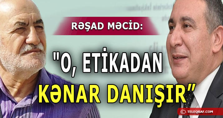Rəşad Məciddən Məmməd İsmayıla sərt sözlər - MÜSAHİBƏ