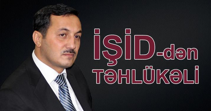 İŞİD-dən təhlükəli…