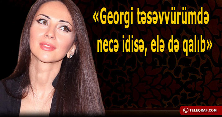 Manana Çaparidze: “Onların həyatına qarışmıram” - MÜSAHİBƏ